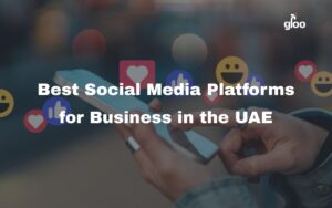 Social media platforms for business growth in the UAE in 2025